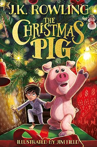 Rowling, J. K. - The Christmas Pig: The No.1 bestselling festive tale from J.K. Rowling - Preis vom 17.10.2026 19:25:27 h