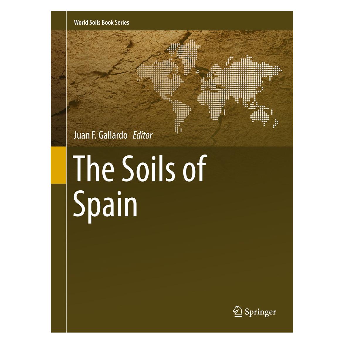 Springer The Soils of Spain (Englisch, Hardcover, Juan F. Gallardo) (9783319205403)