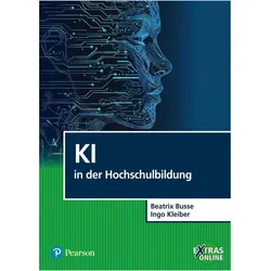 KI in der Hochschulbildung, Fachbücher von Busse, Beatrix/Kleiber, Ingo