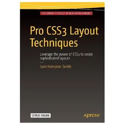 Pro CSS3 Layout Techniques, Fachbücher von Sam Hampton-Smith