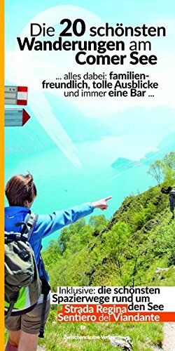 Robert Hüther - Die 20 schönsten Wanderungen am Comer See: Wandern am Lago di Como (Wanderführer) - Preis vom 13.10.2026 11:25:28 h