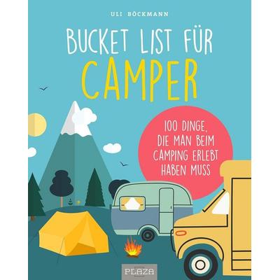 Die Bucket List für Camper, Taschenbuch von Uli Böckmann, Plaza