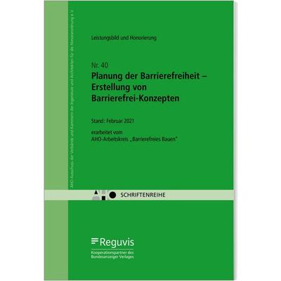 Planung der Barrierefreiheit – Erstellung von Barrierefrei-Konzepten, Paperback von , Reguvis Fachmedien, 978-3-8462-1257-8