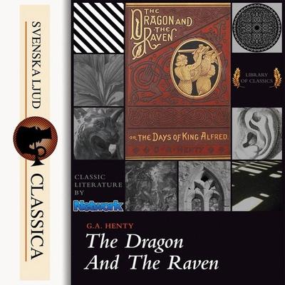 The Dragon and the Raven - G. A. Henty, Audio, 9789176391570