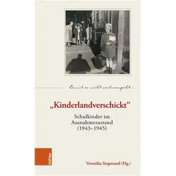'Kinderlandverschickt', Fachbücher von Veronika Siegmund