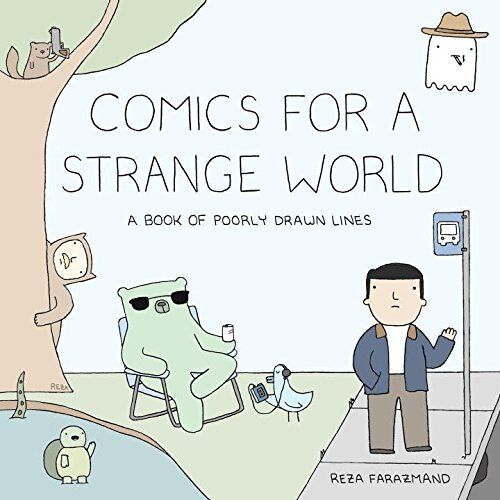 Reza Farazmand - Comics for a Strange World: A Book of Poorly Drawn Lines - Preis vom 18.10.2026 19:22:15 h