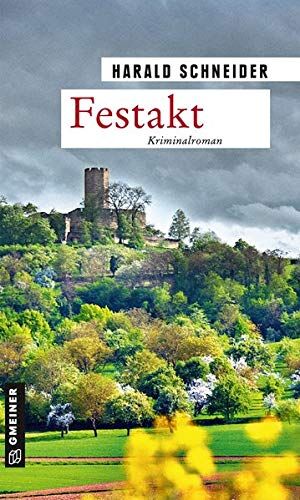 Harald Schneider - Festakt: Palzkis 18. Fall (Kriminalromane im GMEINER-Verlag) - Preis vom 09.10.2026 07:28:09 h