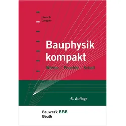 Bauphysik kompakt, Fachbücher von Normen Langner, Klaus W. Liersch