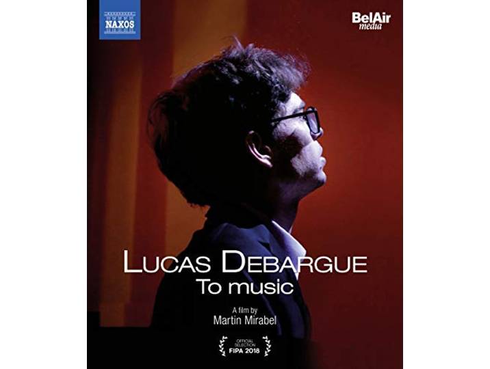 Lucas DEBARGUE-To Music [Blu-ray]