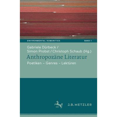 Anthropozäne Literatur, Taschenbuch von , Springer Berlin, 978-3-662-63898-9