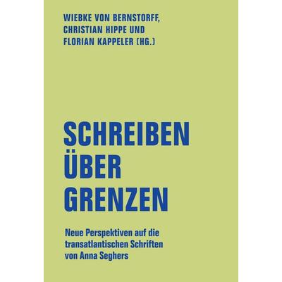Schreiben über Grenzen, Taschenbuch von , Verbrecher, 978-3-95732-629-4