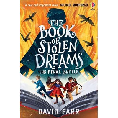 The Book of Stolen Dreams: The Final Battle, Taschenbuch von David Farr, Usborne Publishing, 978-1-83604-237-2