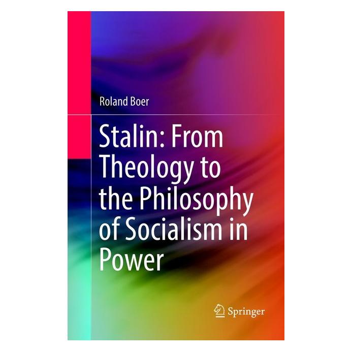 Springer Stalin: From Theology to the Philosophy of Socialism in Power (Englisch, Softcover, Roland Boer) (56043168)