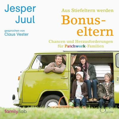 Aus Stiefeltern werden Bonuseltern - Jesper Juul, Audio, 9783956167782