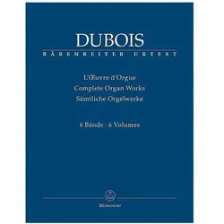Sämtliche Orgelwerke in 6 Bänden, Fachbücher von Francois Clement Theodore Dubois