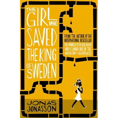 The Girl Who Saved the King of Sweden, Taschenbuch von Jonas Jonasson, HarperCollins