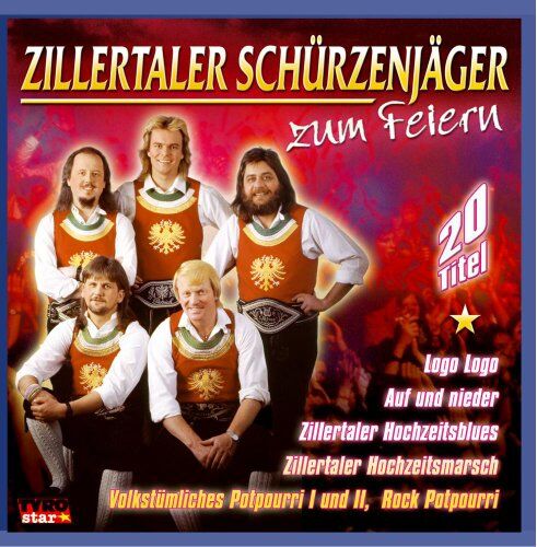 Zillertaler Schürzenjäger - Zum Feiern - Preis vom 19.10.2026 19:33:35 h