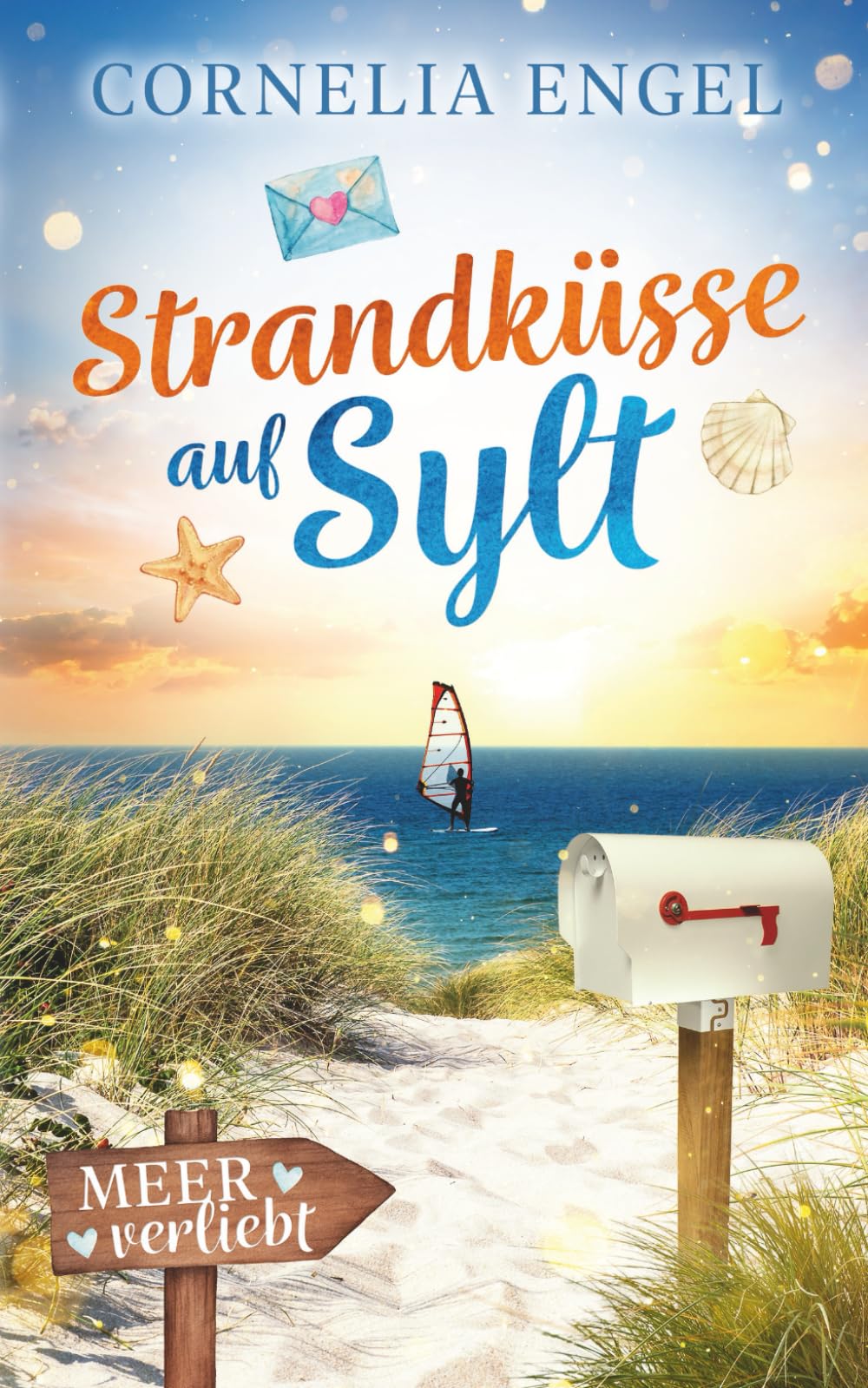 Cornelia Engel - Strandküsse auf Sylt: Meerverliebt - Preis vom 04.10.2026 03:51:26 h