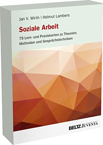 Wirth, Jan V. - Soziale Arbeit – 75 Lern- und Praxiskarten zu Theorien, Methoden und Gesprächstechniken: 75 Karten für Praxis, Studium und Professionalisierung - Preis vom 30.09.2026 09:01:18 h