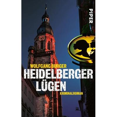 Heidelberger Lügen / Kripochef Alexander Gerlach Band 2, Taschenbuch von Wolfgang Burger, Piper Taschenbuch