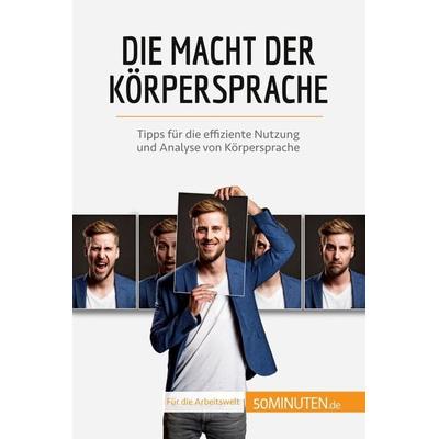 Die Macht der Körpersprache, Taschenbuch von Rosanna Gangemi, 50Minuten.de, 978-2-8080-1395-6