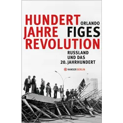 Hundert Jahre Revolution, Sachbücher von Orlando Figes