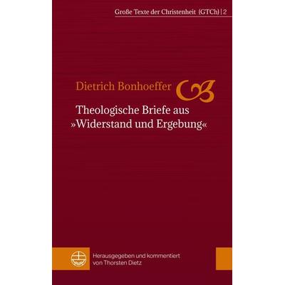 Theologische Briefe aus »Widerstand und Ergebung«, Taschenbuch von Dietrich Bonhoeffer, Evangelische Verlagsanstalt