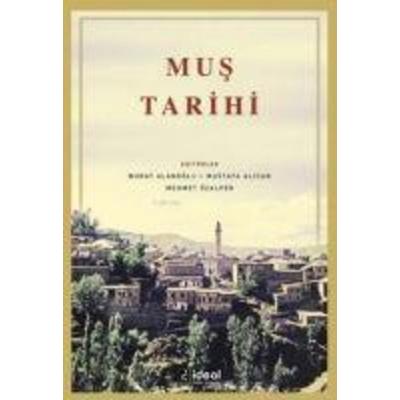 Mus Tarihi, Taschenbuch von Kolektif, Ideal Kültür Yayincilik