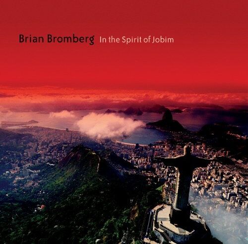 Brian Bromberg - IN THE SPIRIT OF JOBIM - Preis vom 30.09.2026 22:30:23 h