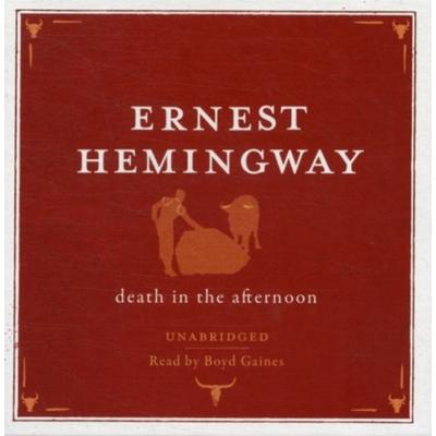 Death in the Afternoon Audio CD, von Ernest Hemingway, Simon & Schuster Uk, 978-0-85720-462-2