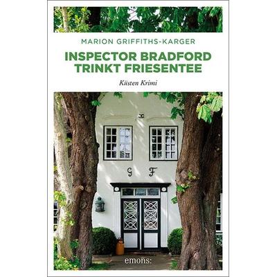 Inspector Bradford trinkt Friesentee, Taschenbuch von Marion Griffith-Karger, Emons Verlag