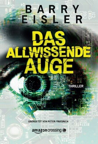 Barry Eisler - Das allwissende Auge - Preis vom 07.10.2026 11:45:10 h