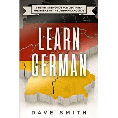Learn German, Taschenbuch von Dave Smith, Guy Saloniki, 978-1-951103-32-3