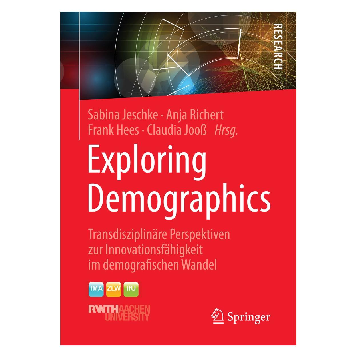 Springer Exploring Demographics (Deutsch, Hardcover, Anja Richert, Claudia Jooss, Frank Hees, Sabina Jeschke) (9783658087906)