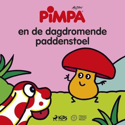 Pimpa - Pimpa en de dagdromende paddenstoel - Altan, Audio, 9788728009390
