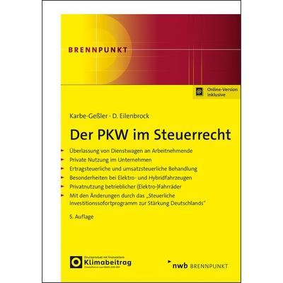 Der PKW im Steuerrecht, Set von Daniela Karbe-Gessler,Daniel Eilenbrock, Nwb Verlag, 978-3-482-67375-7