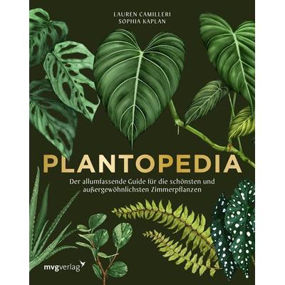 Plantopedia, Gebundene Ausgabe von Lauren Camilleri,Sophia Kaplan, MVG Moderne Verlagsgesellschaft, 978-3-7474-0448-5