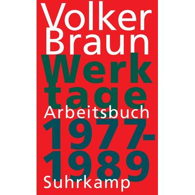 Werktage I, Gebundene Ausgabe von Volker Braun, Suhrkamp