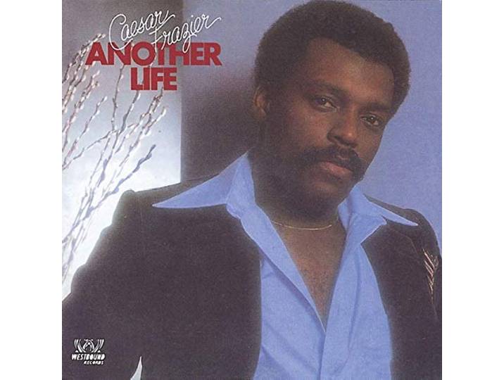 Caesar Frazier - Another Life
