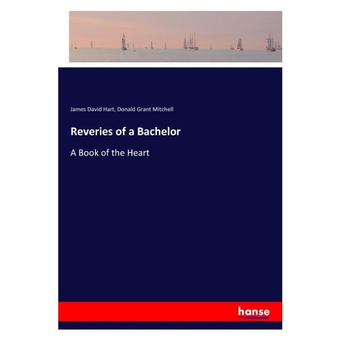 Hansebooks Reveries of a Bachelor (55922939)