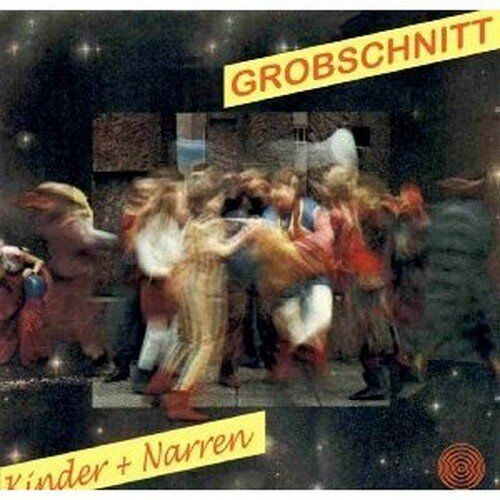 Grobschnitt - Kinder + Narren [Vinyl LP] - Preis vom 09.10.2026 07:28:09 h