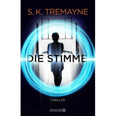 Die Stimme, Paperback von S. K. Tremayne, Knaur