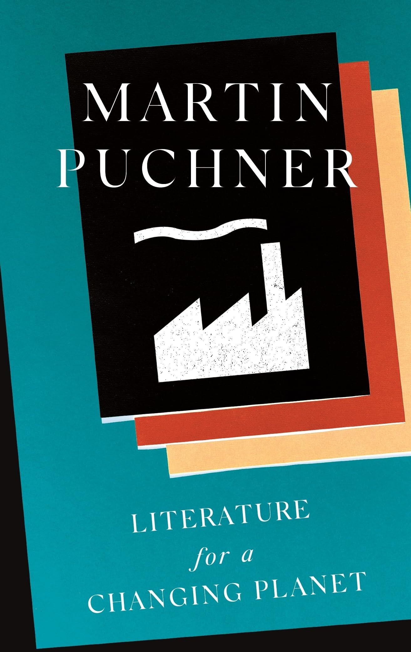 Martin Puchner - Literature for a Changing Planet (The Oxford Research Centre in the Humanities/Princeton University Press Lectures in European Culture) - Preis vom 30.09.2026 09:01:18 h