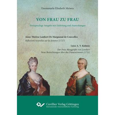VON FRAU ZU FRAU - Zweisprachige Ausgabe mit Einleitung und Anmerkungen, Taschenbuch von Emmanuela Elisabeth Meiwes, Cuvillier Verlag,