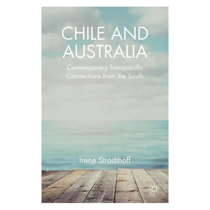 Palgrave Macmillan Strodthoff:Chile and Australia (Englisch, Hardcover, Irene Strodthoff) (63305360)