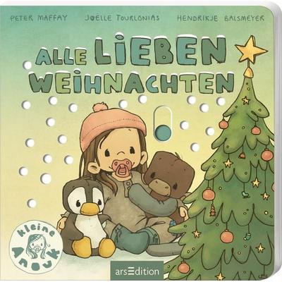 Alle lieben Weihnachten, Gebundene Ausgabe von Hendrikje Balsmeyer,Peter Maffay, arsedition, 978-3-8458-6125-8