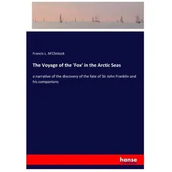 The Voyage of the 'Fox' in the Arctic Seas, Belletristik von Francis L M'Clintock