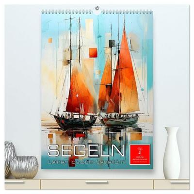 Segeln - Leinen los zum Segeltörn (hochwertiger Premium Wandkalender 2027 DIN A2 hoch), Kunstdruck in Hochglanz