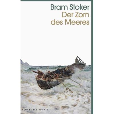 Der Zorn des Meeres, Taschenbuch von Bram Stoker, Kein & Aber