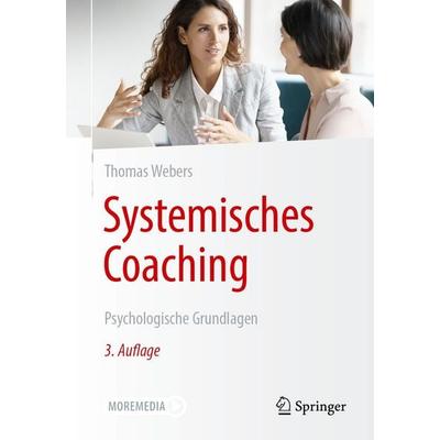 Systemisches Coaching, Set von Thomas Webers, Springer Berlin, 978-3-662-73796-5